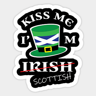 Kiss Me I'm not Irish T-Shirt Funny Scottish St Patricks Day Sticker